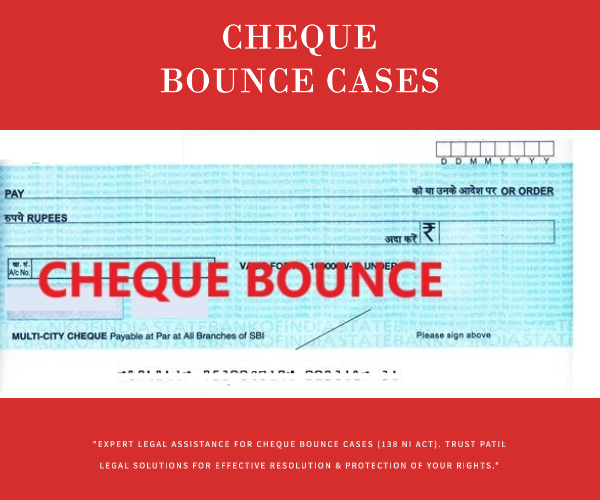 Cheque Bounce Cases (138 NI Act)