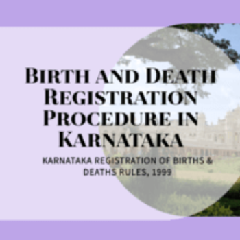 Birth and Death Registration Procedure in Karnataka